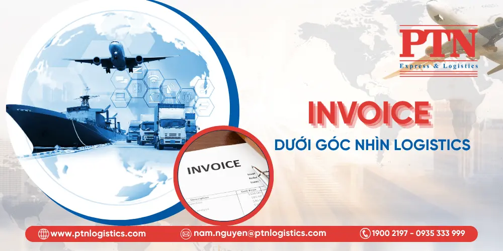 Invoice là gì dưới góc nhìn logistics