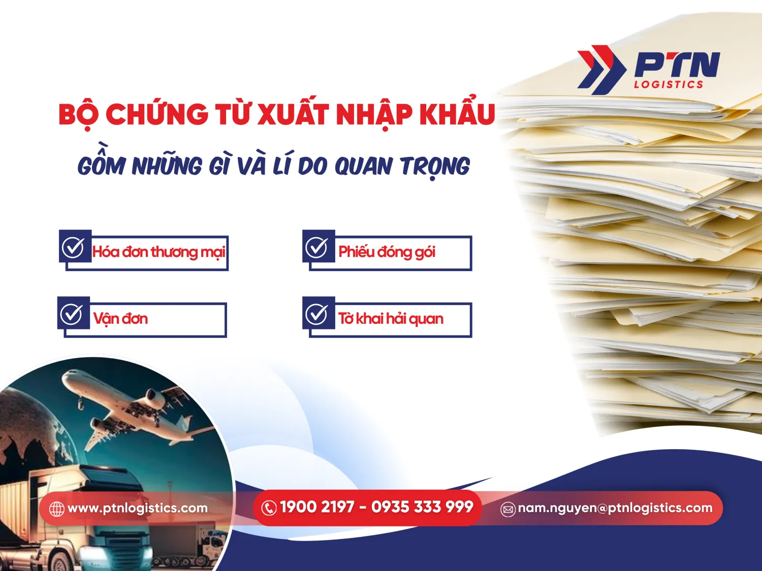 Bộ chứng từ xuất nhập khẩu gồm những gì và lý do quan trọng