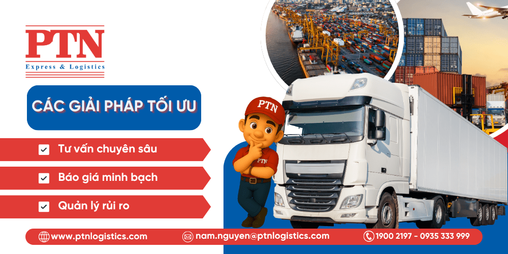 Các giải pháp tối ưu cho doanh nghiệp từ PTN Logistics