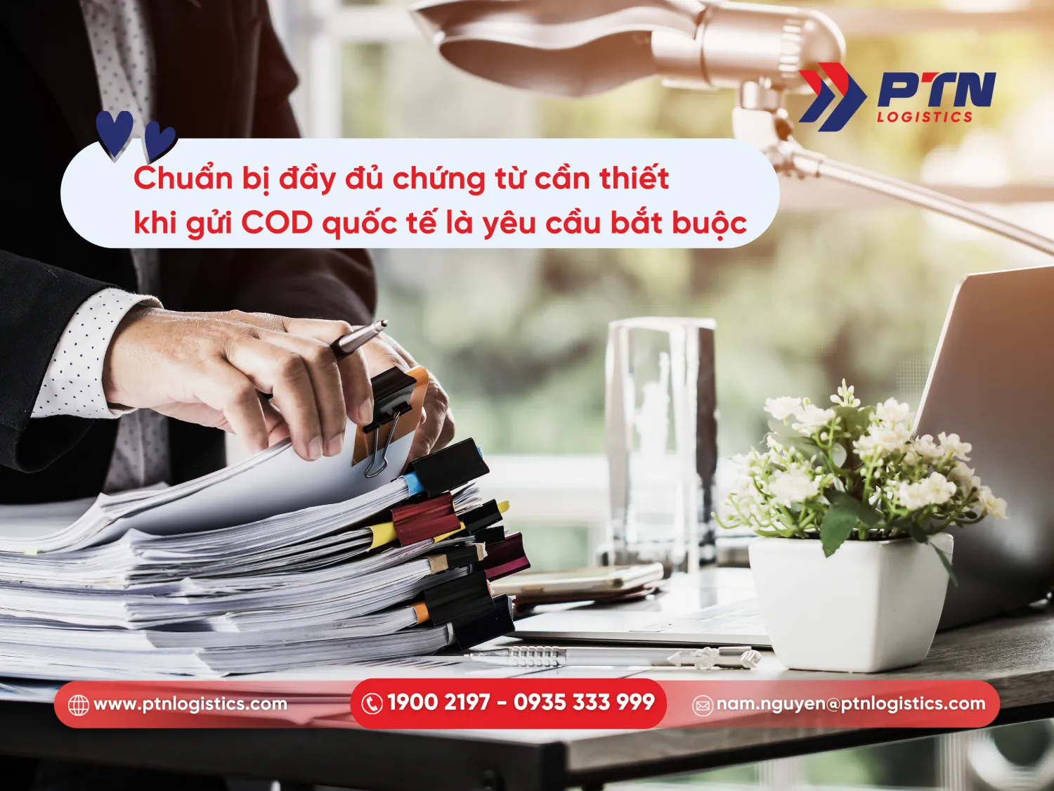 Cần chuẩn bị đầy đủ chứng từ cần thiết khi gửi cod quốc tế