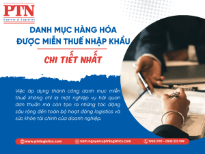 Danh mục hàng hóa được miễn thuế nhập khẩu