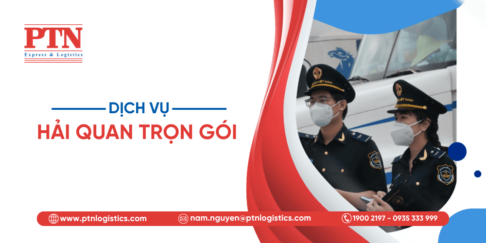 Dịch vụ hải quan trọn gói