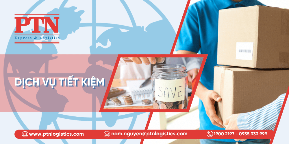 Dịch vụ tiết kiệm trong chuyển phát nhanh quốc tế