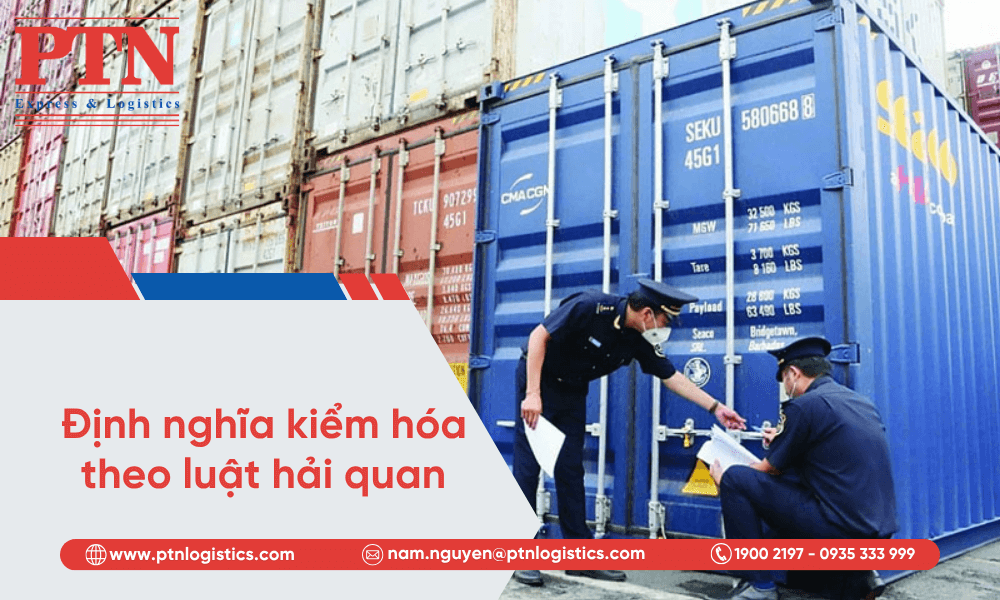 Định nghĩa kiểm hóa theo luật hải quan