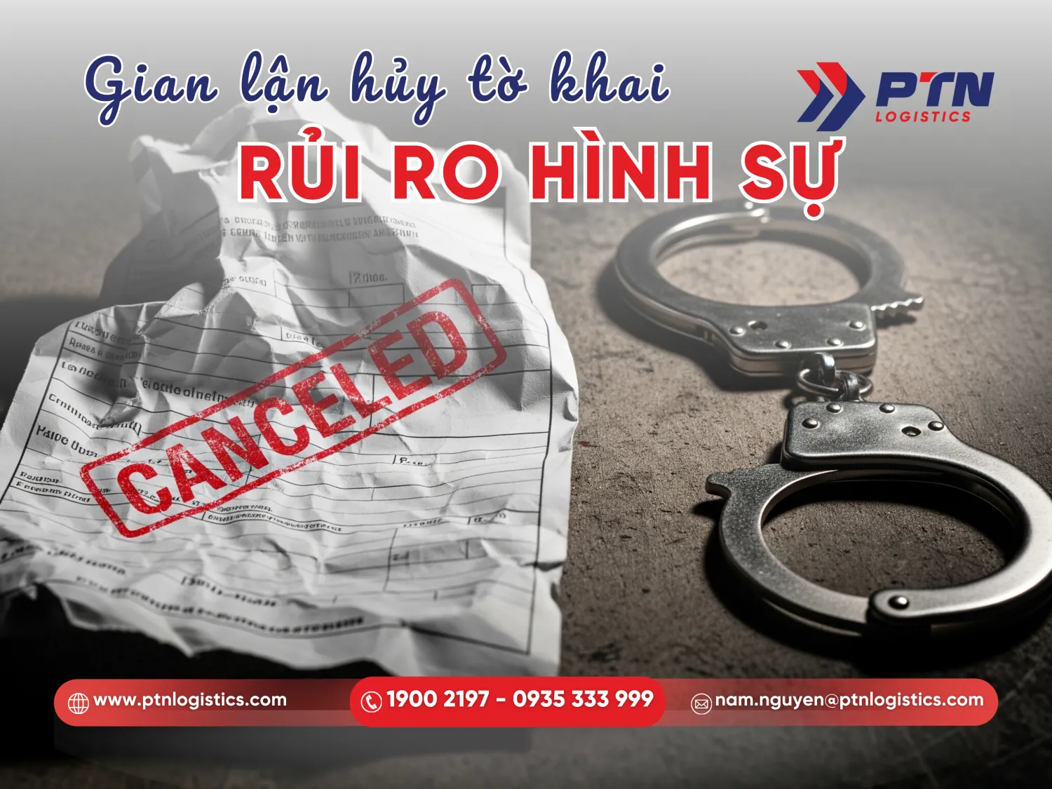 Gian lận trong hủy tờ khai có thể chịu trách nhiệm hình sự