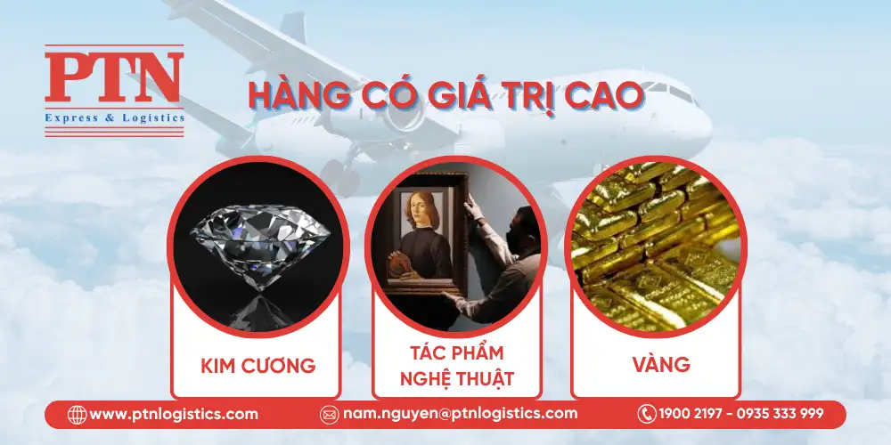 Những loại hàng có giá trị cao