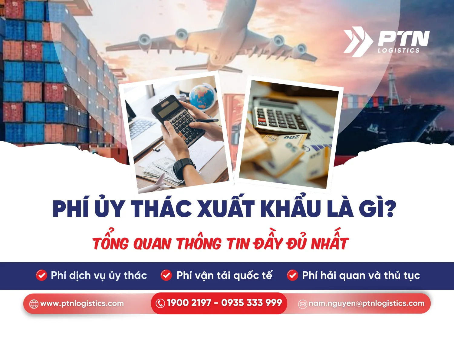 Phí ủy thác xuất nhập khẩu là gì? Tổng quan thông tin đầy đủ nhất