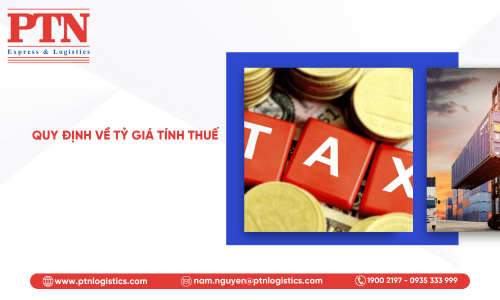 Quy định về tỉ giá tính thuế