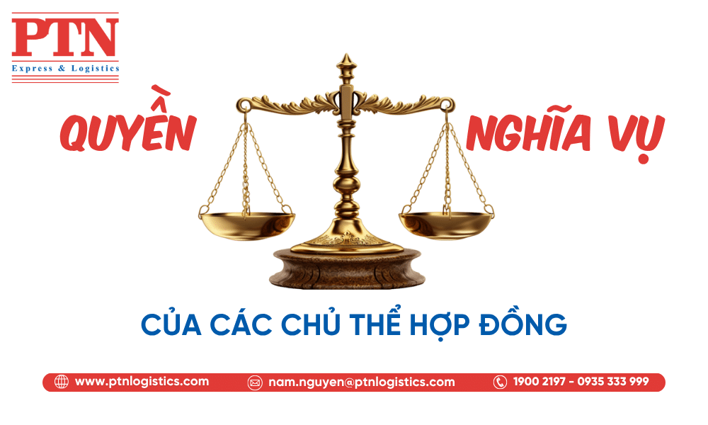 Quyền và nghĩa vụ của các chủ thể hợp đồng