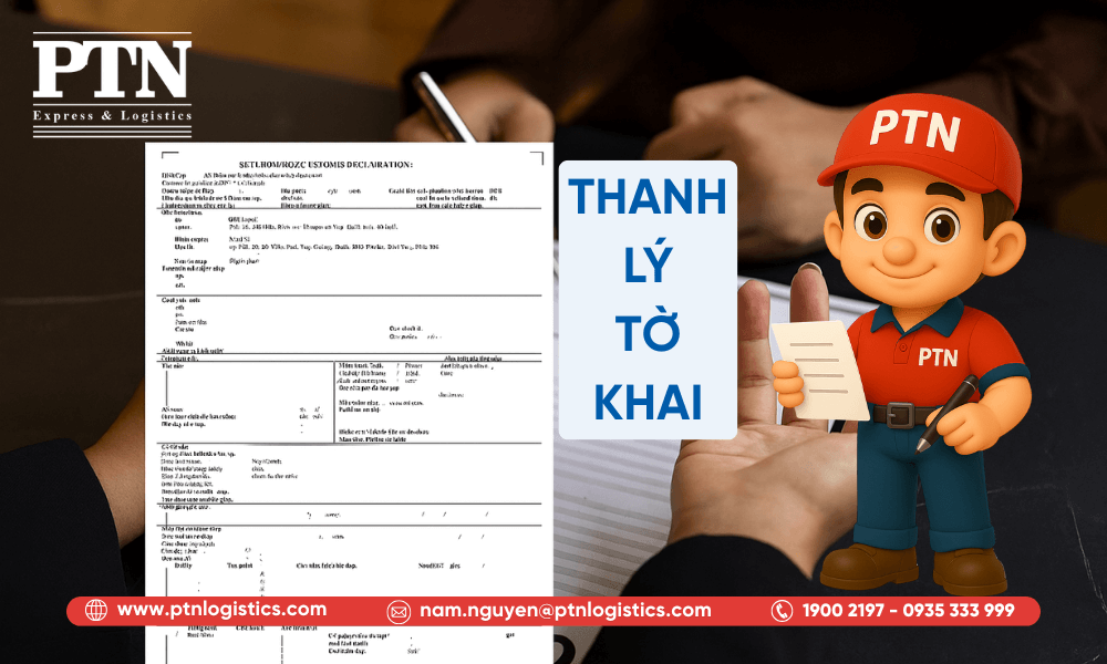 Thanh lý tờ khai là gì?