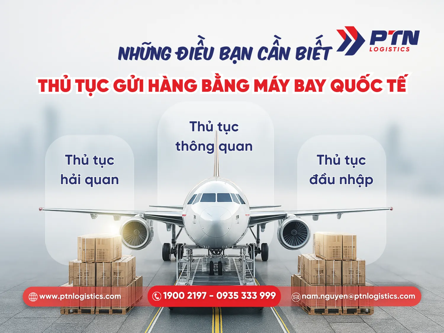 Thủ tục gửi hàng bằng máy bay quốc tế chi tiết