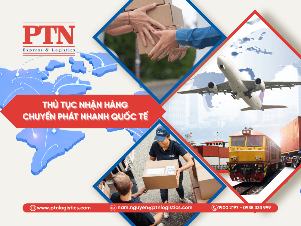 Thủ tục nhân hàng chuyển phát nhanh quốc tế chi tiết nhất