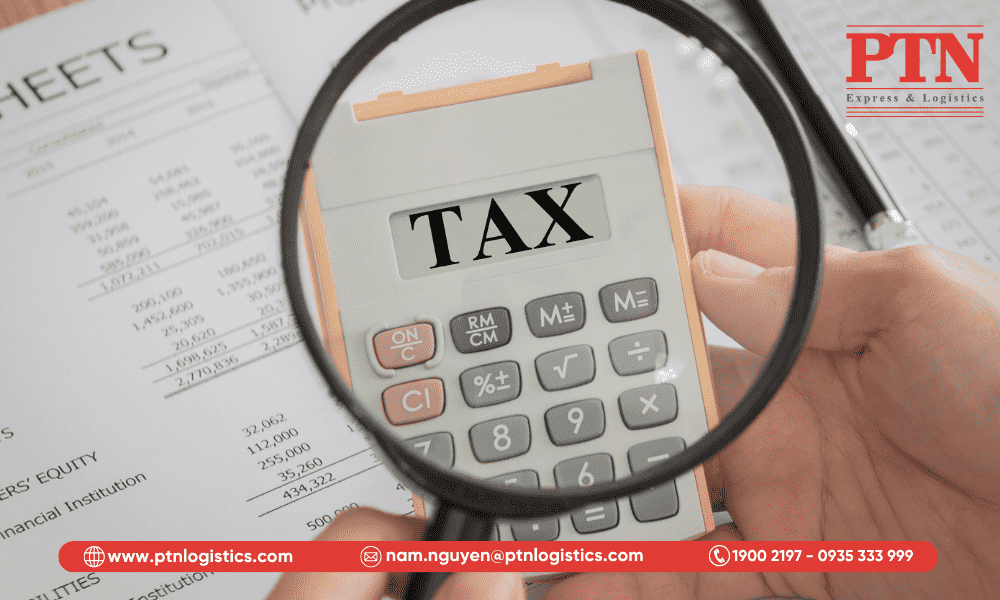 Thuế nhập khẩu & VAT tại Việt Nam