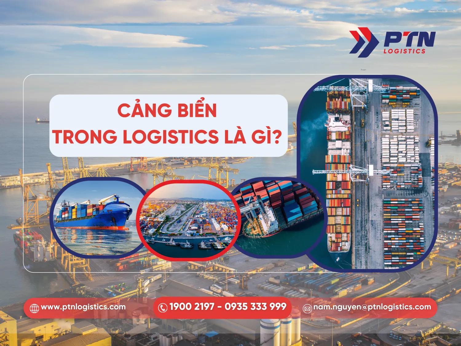 Tìm hiểu về cảng biển trong logistics