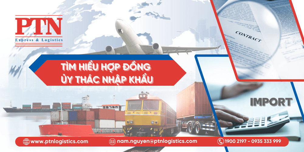 Tìm hiểu về hợp đồng ủy thác nhập khẩu
