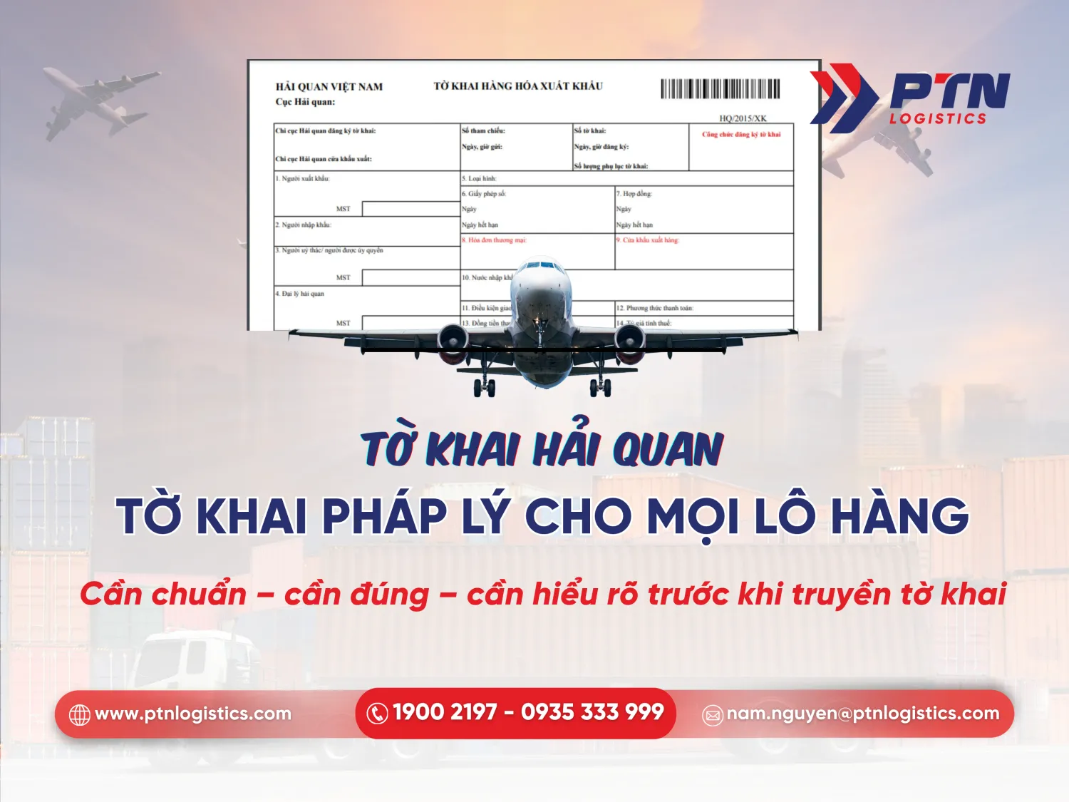 Tờ khai hải quan tờ khai pháp lý cho mọi lô hàng