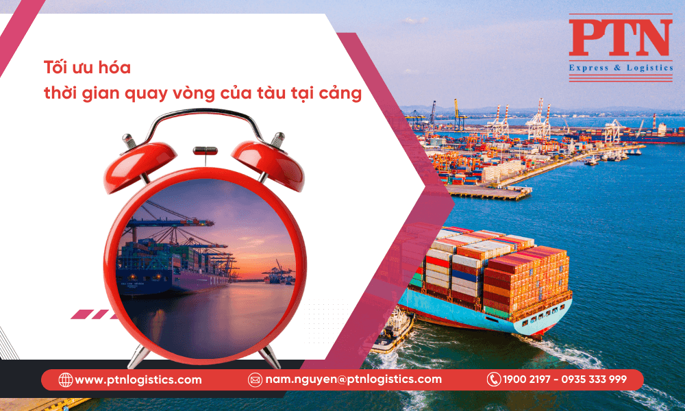 Tối ưu hóa thời gian quay vòng của tàu tại cảng