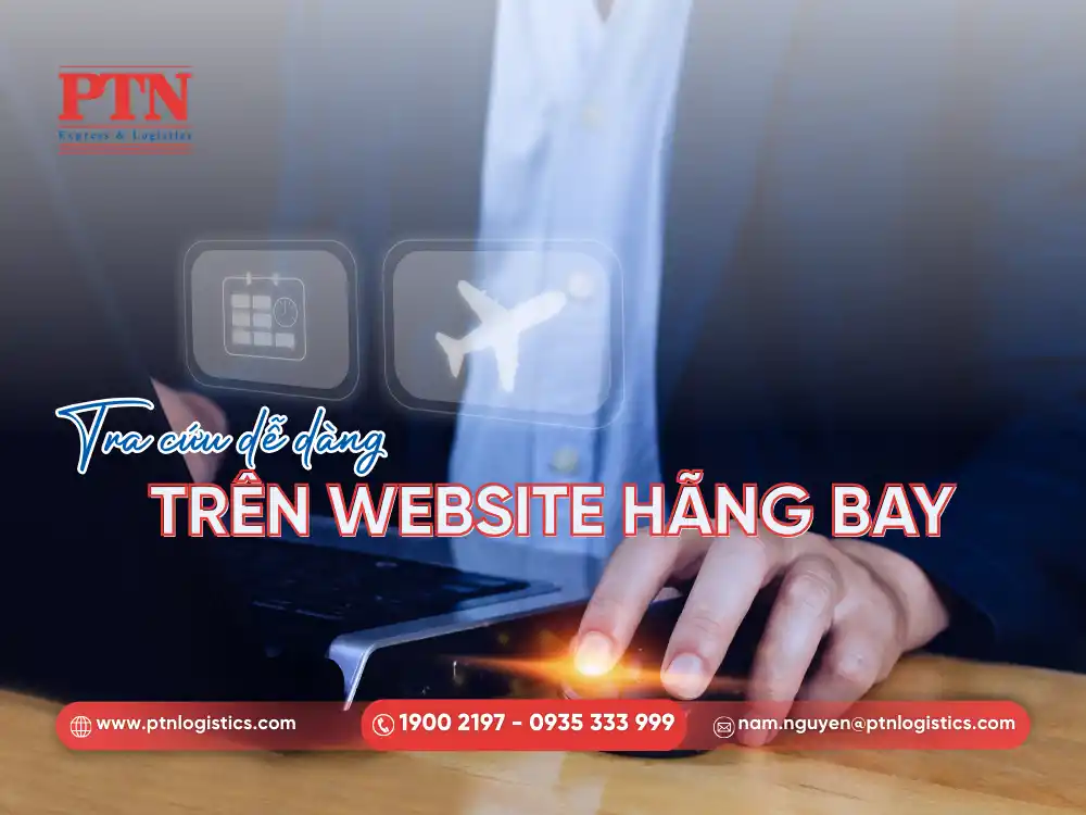 Tracking dễ hàng qua hệ thống của hãng vận chuyển