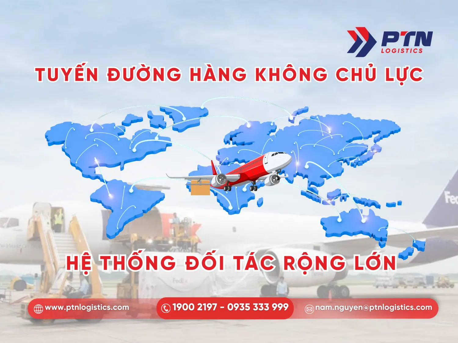 Tuyến đường hàng không chủ lực và hệ thống đối tác