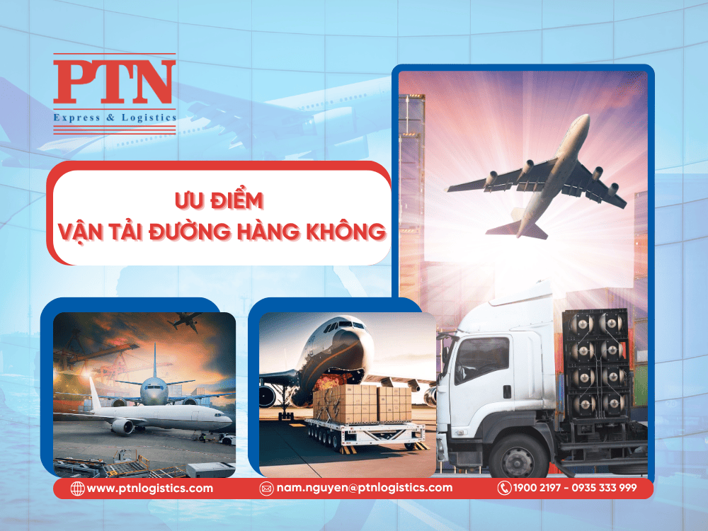 Ưu điểm của ngành vận tải đường hàng không là gì trong XNK?