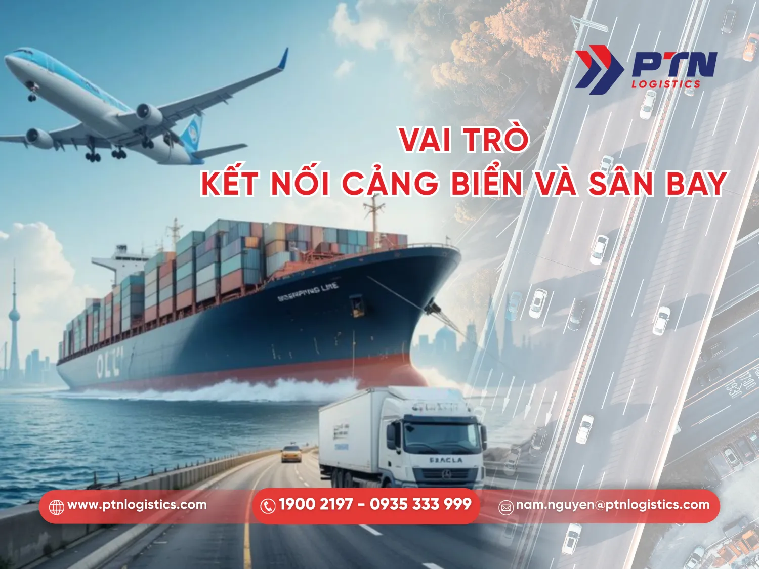 Vai trò kết nối cảng biển và sân bay