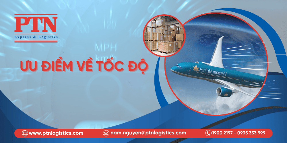 Vận tải bằng đường hàng không với tốc độ nhanh chóng