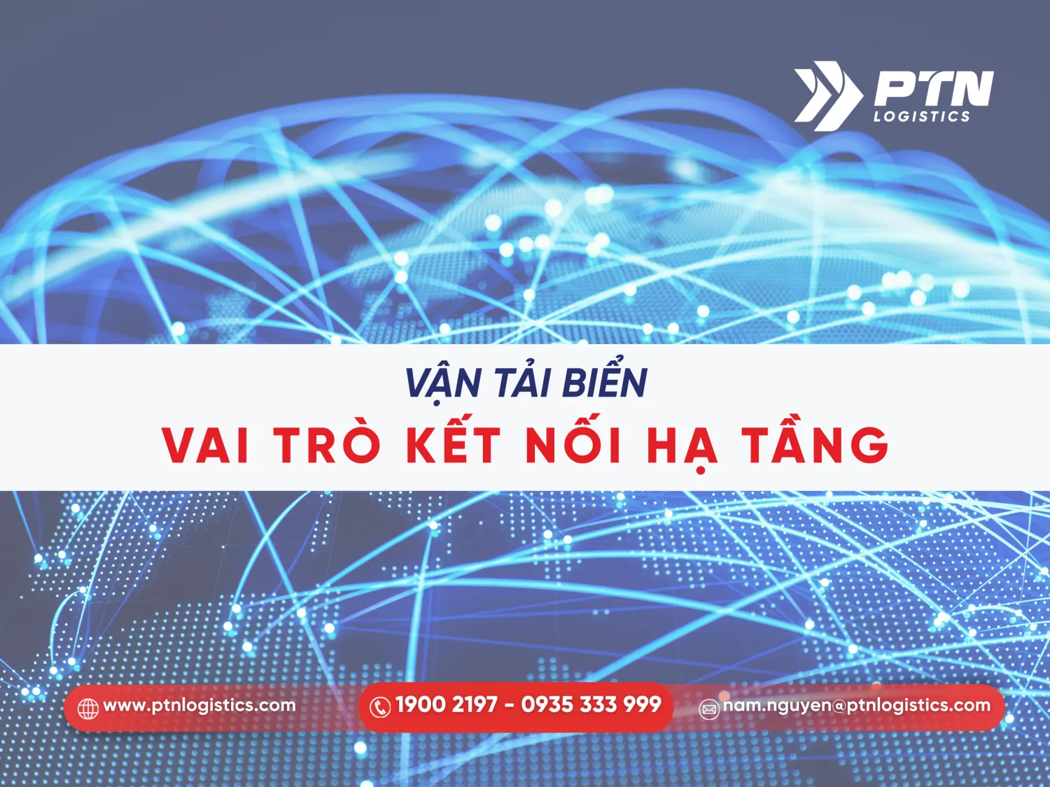 Vận tải biển có vai trò kết nối hạ tầng