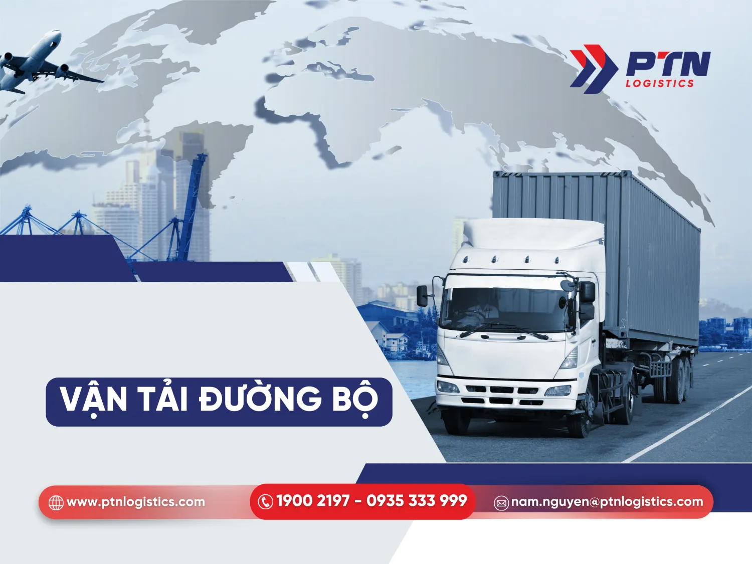 Vận tải đường bộ đóng vai trò quan trọng trong việc kết nối các điểm đến trong logistics