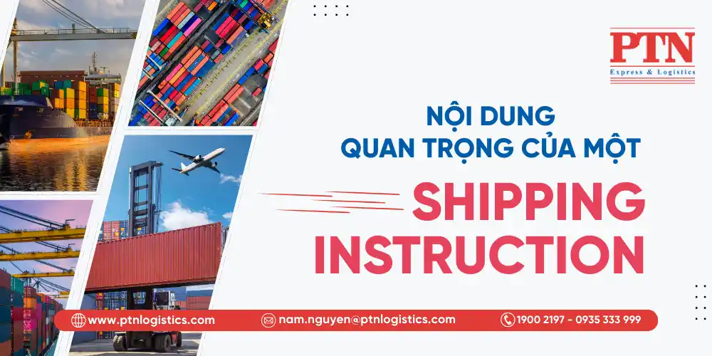 Nội dung quan trọng bên trong một shipping instruction