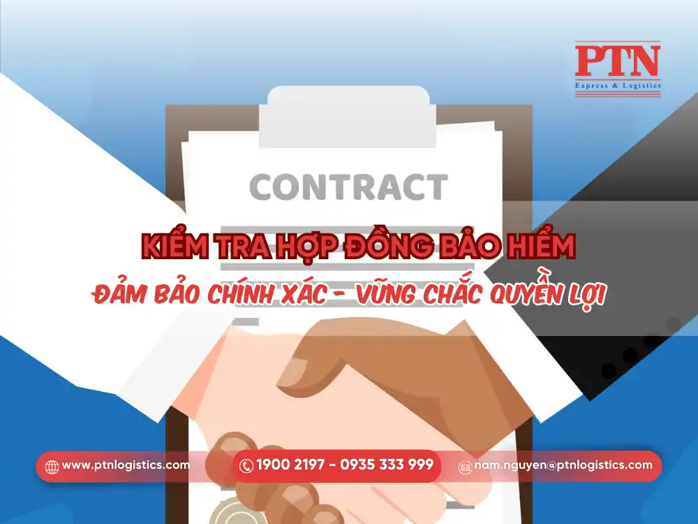 Bước nhận và kiểm tra hợp đồng bảo hiểm