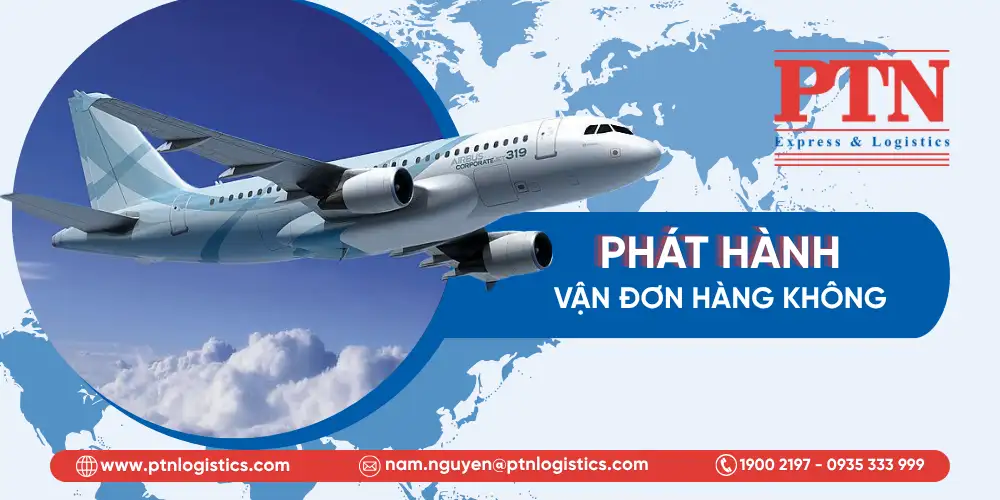 Bước phát hành vận đơn hàng không trong quy trình