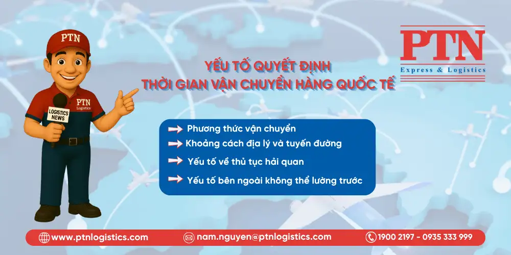 Các yếu tố chính quyết định thời gian vận chuyển hàng quốc tế