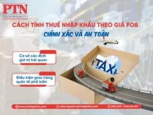 Cách tính thuế nhập khẩu theo giá FOB
