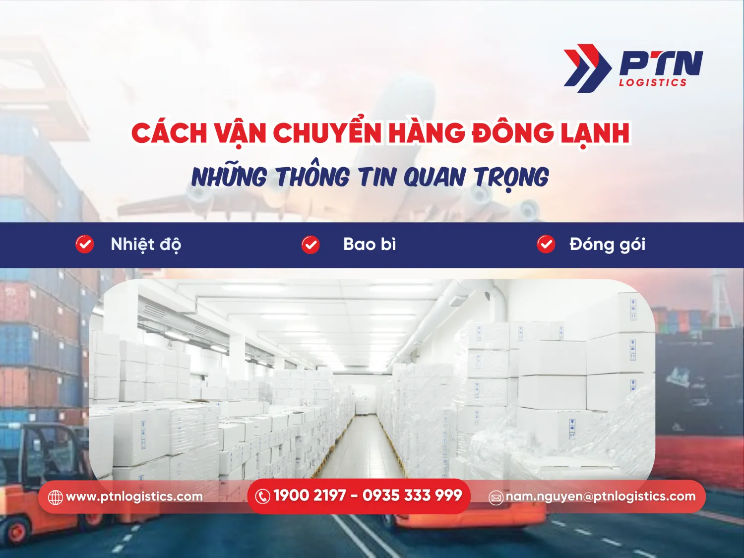 Cách vận chuyển hàng đông lạnh: Những thông tin quan trọng nhất
