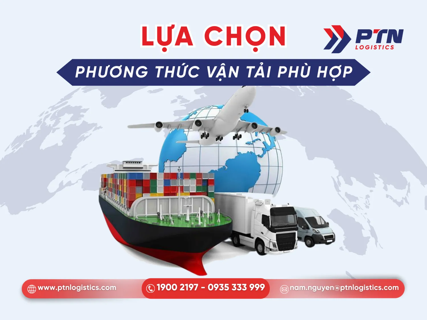 Cần lựa chọn phương thức vận tải tối ưu