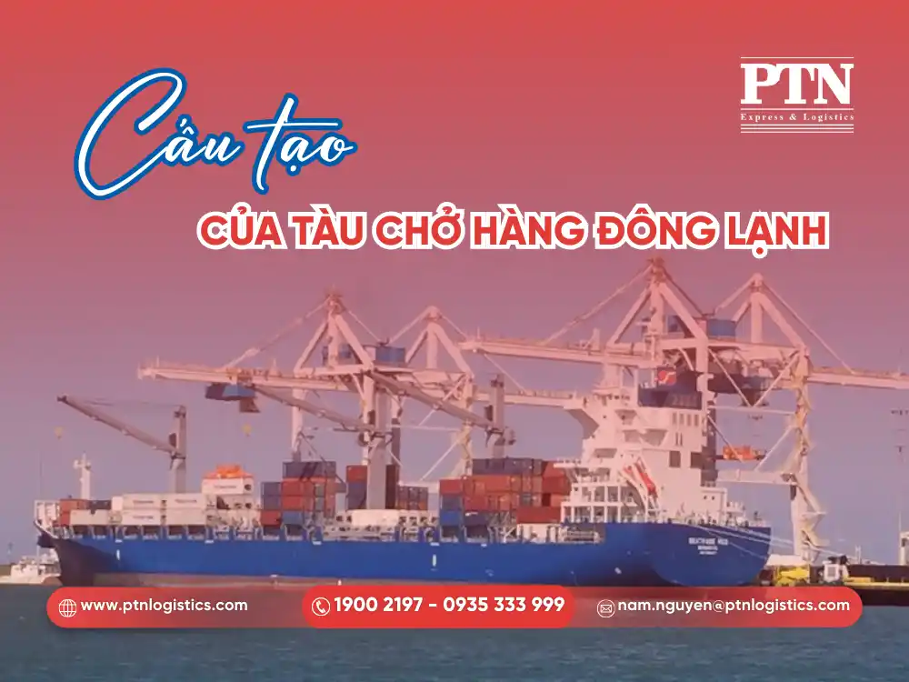 Cấu tạo của tàu chở hàng đông lạnh