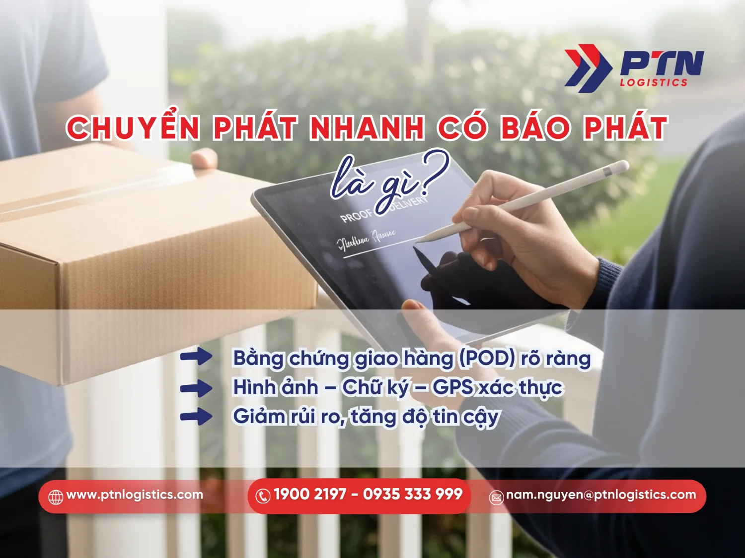 Chuyển phát nhanh có báo phát giúp giao hàng an toàn