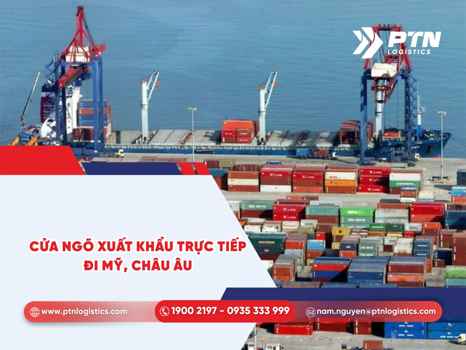Cửa ngõ xuất khẩu trực tiếp đi Mỹ và đi Châu Âu