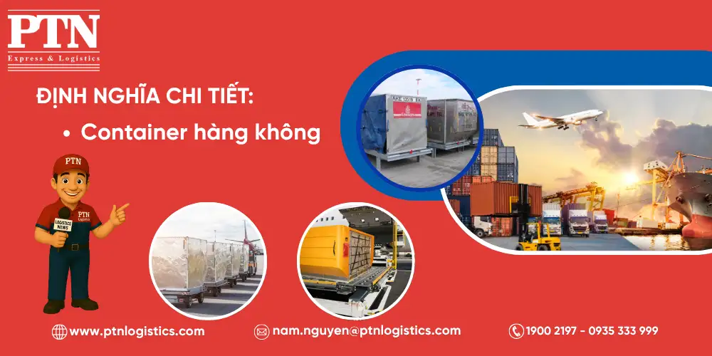 Định nghĩa chi tiết container hàng không