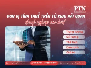 Đươn vị tính thuế trên tờ khai hải quan