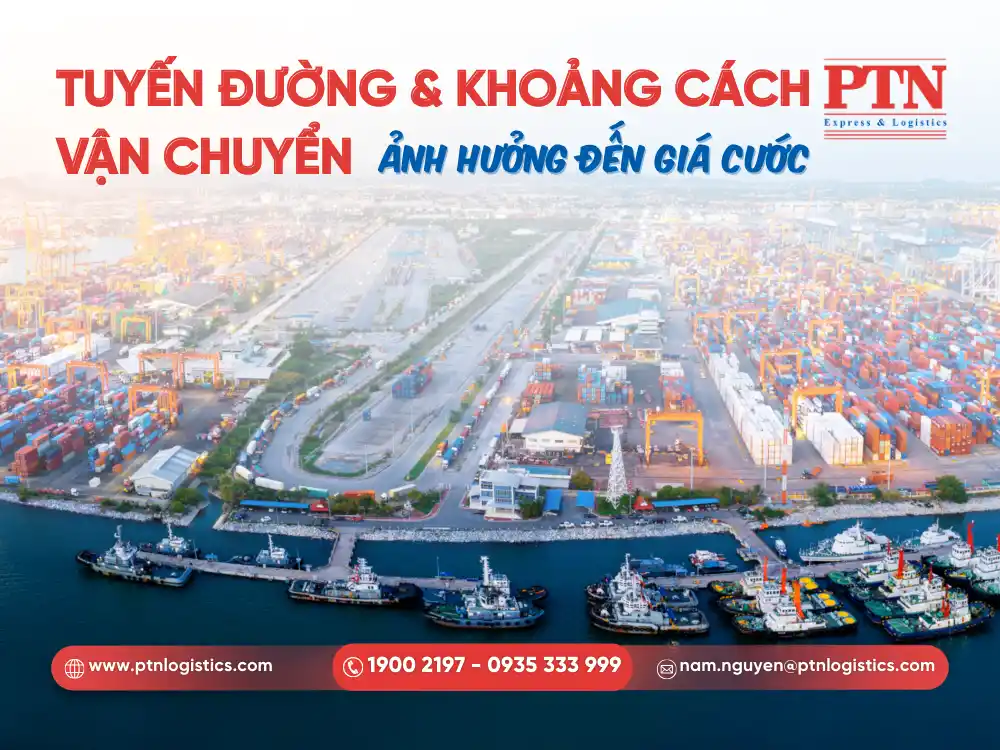 Giá cước vận tải biển ảnh hưởng từ tuyến đường và khoảng cách vận chuyển