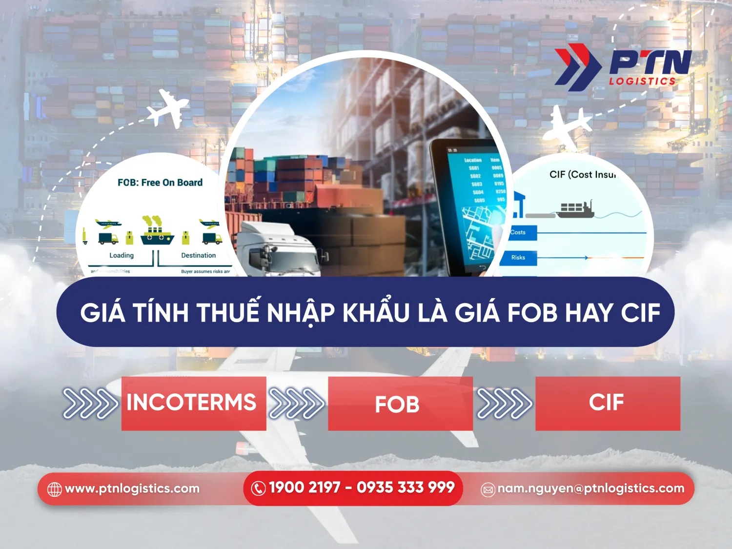 Giá tính thuế nhập khẩu là giá FOB hay CIF, câu trả lời chính xác