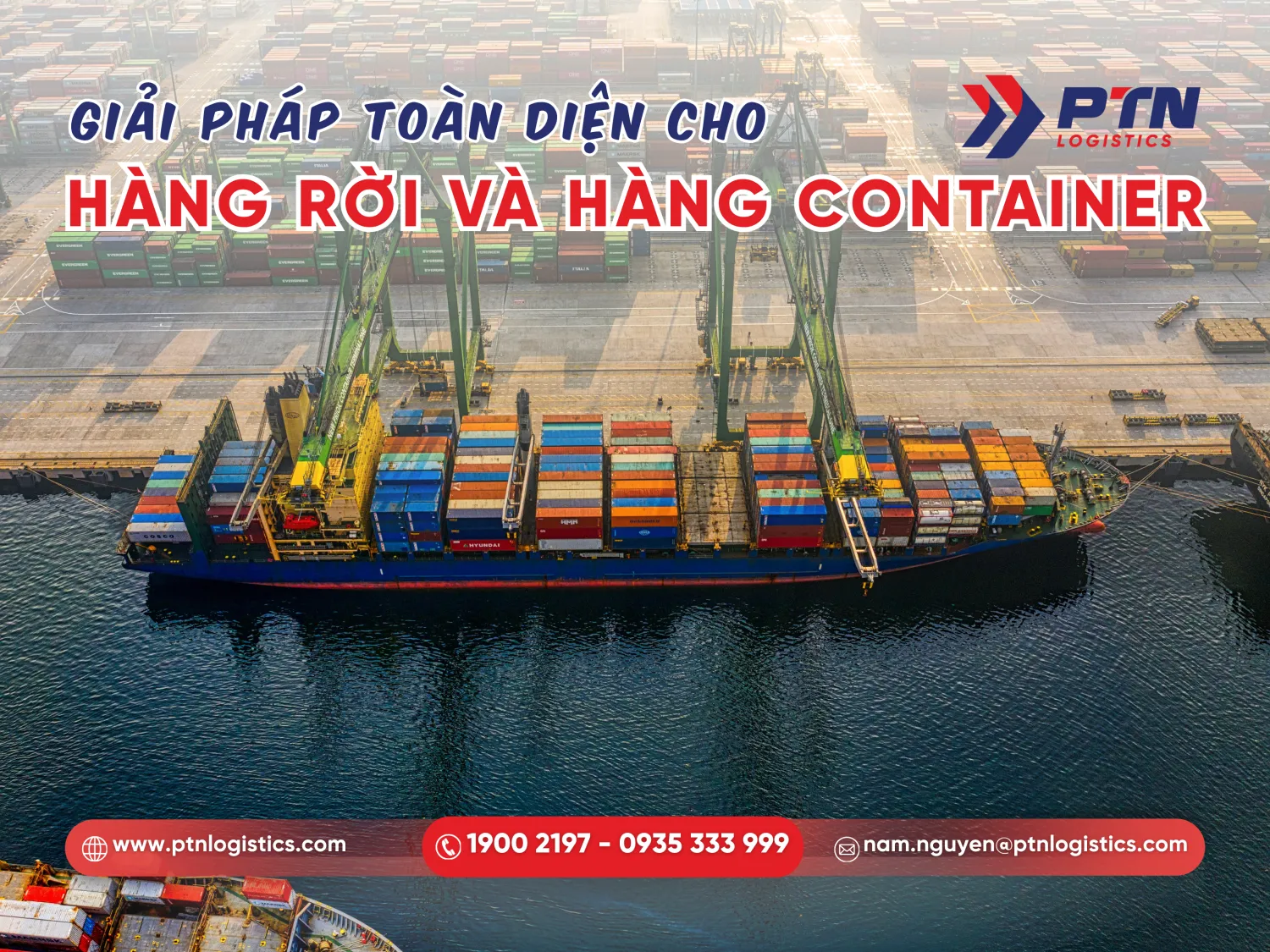 Giải pháp toàn diện cho hàng rời và hàng container