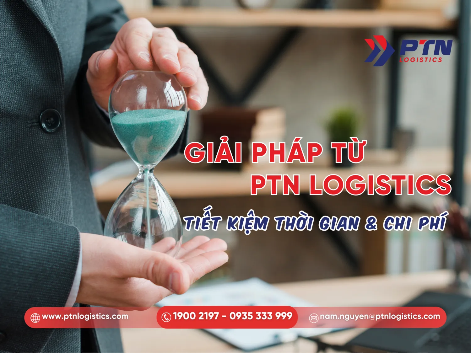 Giải pháp tối ưu từ PTN Logistics