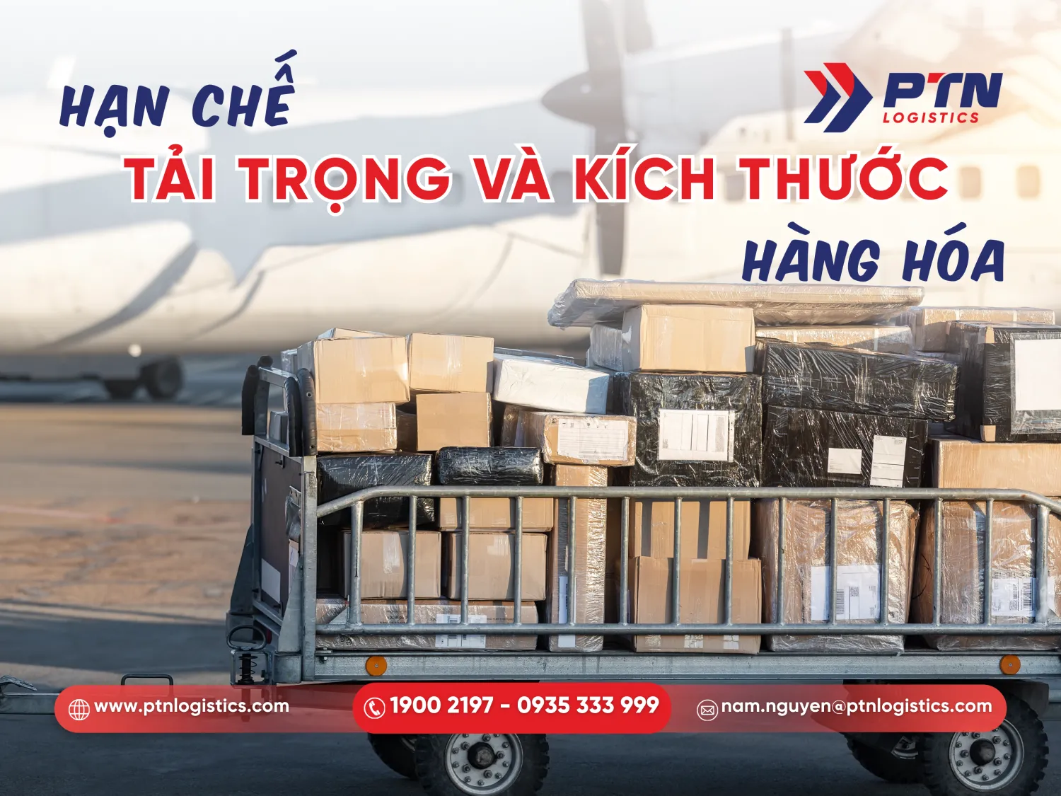 Hạn chế về tải trọng và kích thước hàng hóa
