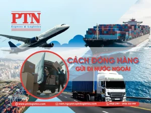 Hướng dẫn cách đóng hàng gửi đi nước ngoài