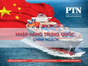 Hướng dẫn cách nhập hàng Trung quốc chính ngạch