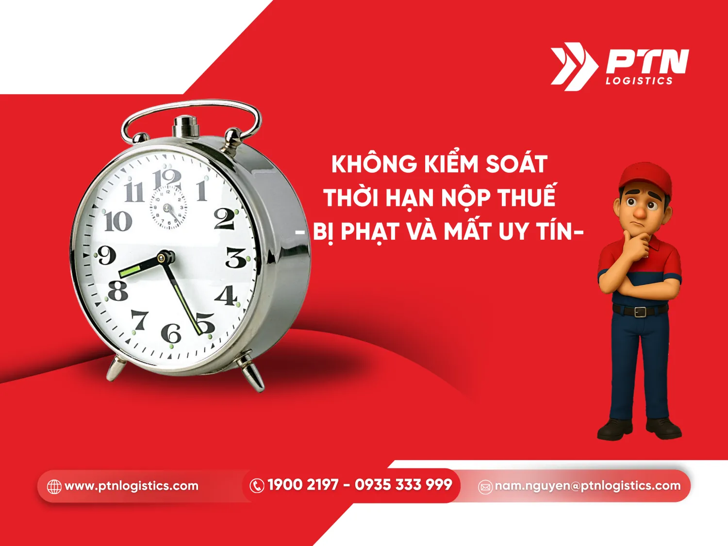 Không kiểm soát thời hạn nộp thuế sẽ bị phạt và mất uy tín
