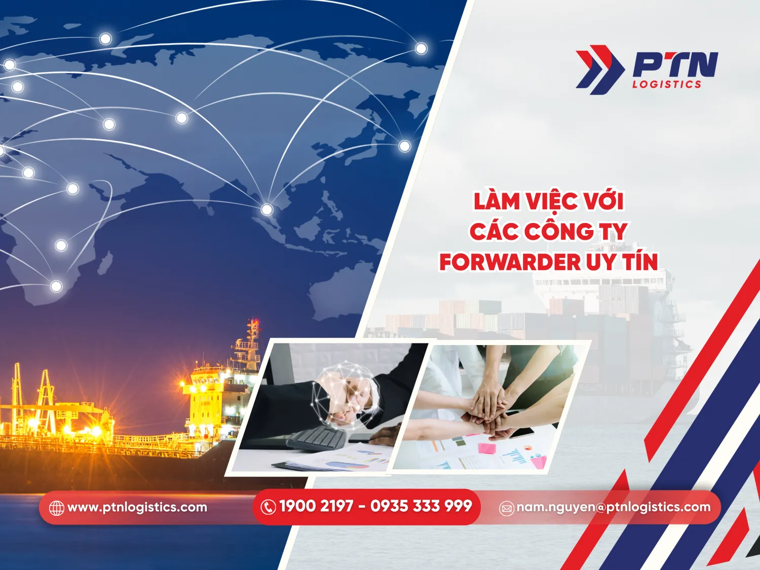 Làm việc với các công ty forwarder uy tín, chuyên nghiệp