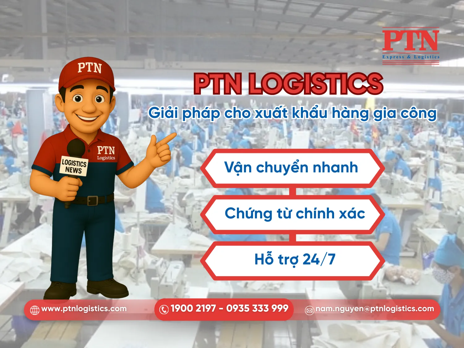 Lựa chọn PTN Logistics cho quy trình xuất khẩu hàng gia công
